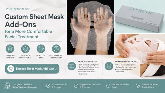 Custom Sheet Mask Add-Ons for Facial Treatment Comfort